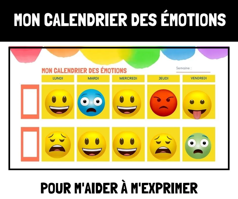 Le calendrier des émotions aide l'enfant à s'exprimer