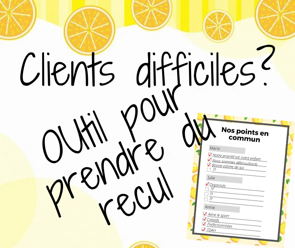 client difficiles outils pour prendre du recul